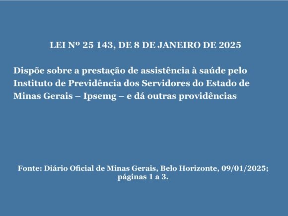 LEI Nº 25 143, DE 8 DE JANEIRO DE 2025